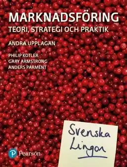 Marknadsföring - Teori, strategi och praktik